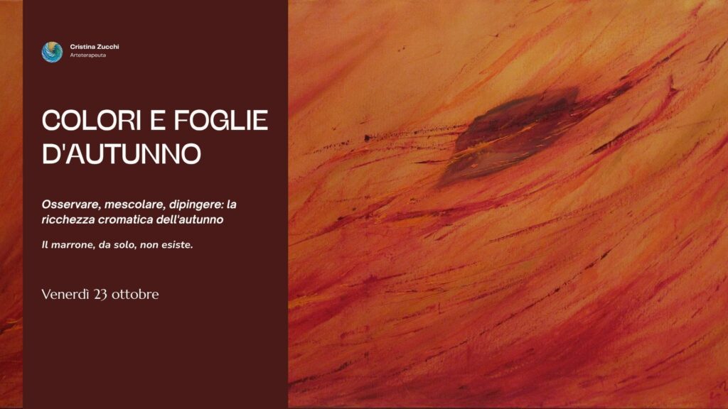 Colori e foglie d'autunno con la frase "Il colore dell'autunno non è mai uno solo." e la data di venerdì 23 ottobre.