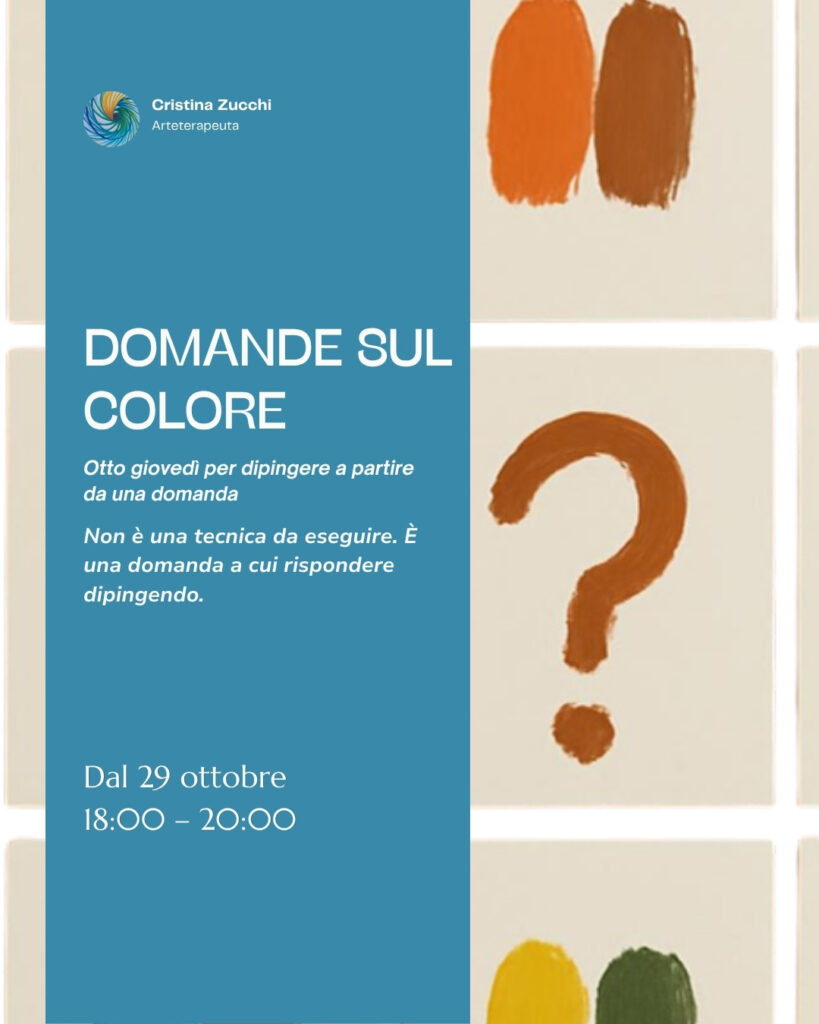 Post Instagram Domande sul Colore con la frase "Non è una tecnica da eseguire. È una domanda a cui rispondere dipingendo." e la data di inizio 29 ottobre, ore 18:00-20:00.