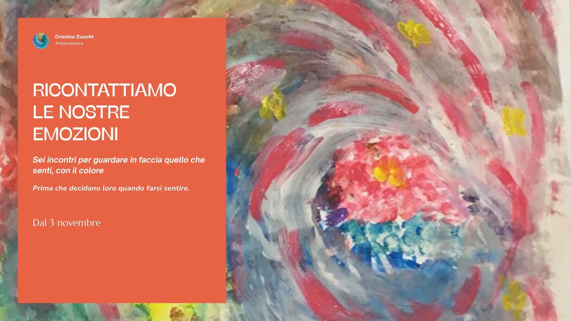 Ricontattiamo le nostre emozioni, percorso di arteterapia con la pittura, sei incontri dal 3 novembre